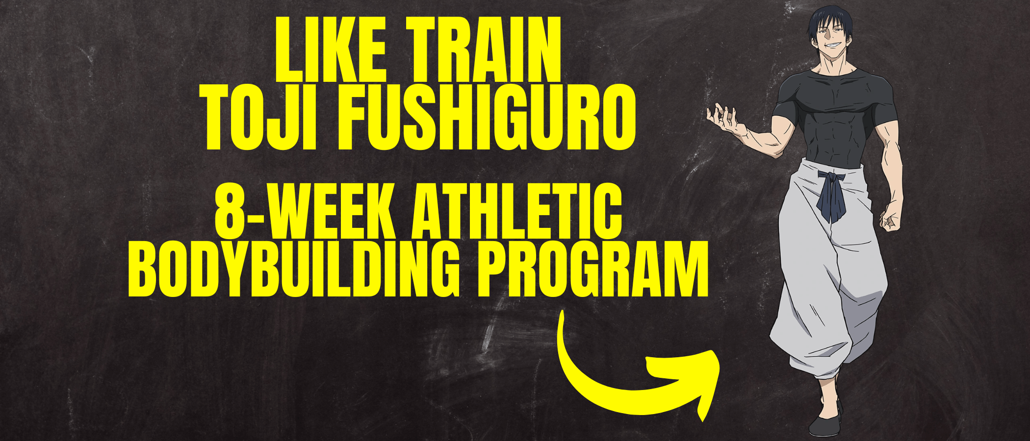 Train Like Toji Fushiguro | Workout Programs | Boostcamp App | train-like- toji-fushiguro